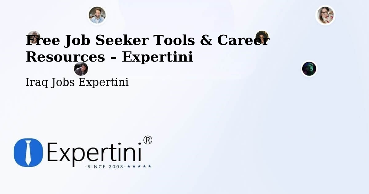 Free Job Seeker Tools & Career Resources – Iraq - Iraq Jobs Expertini