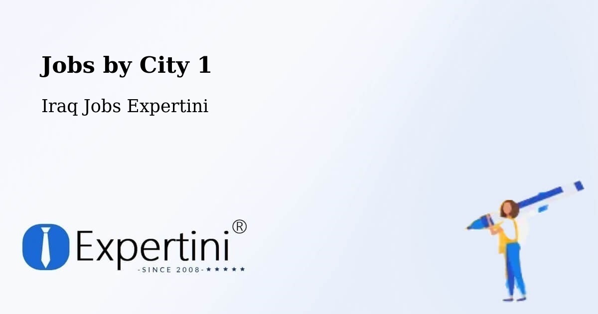 City Jobs in Iraq - Expertini