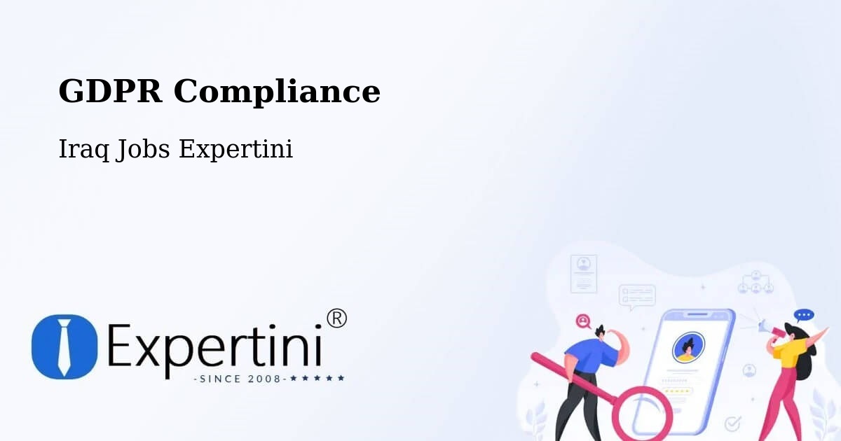 EU GDPR Compliance Statement – Iraq - Iraq Jobs Expertini