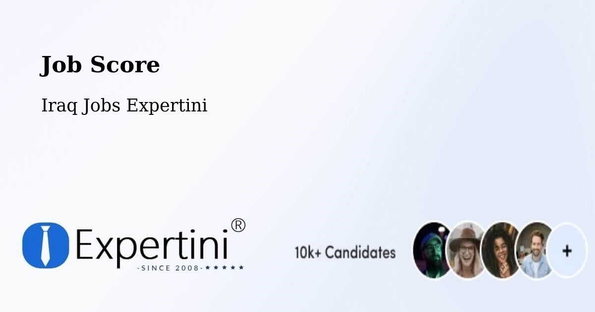 Job Score & Job Description Score Tool – Iraq - Iraq Jobs Expertini