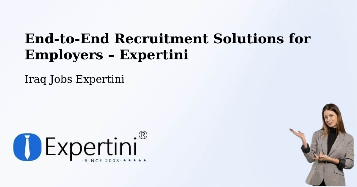 Recruitment Solutions for Employers – Iraq - Iraq Jobs Expertini